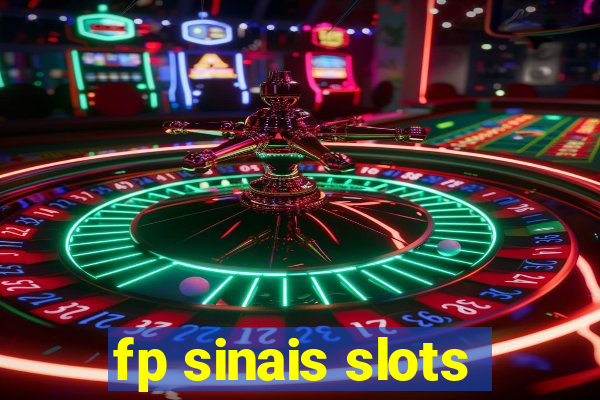 fp sinais slots